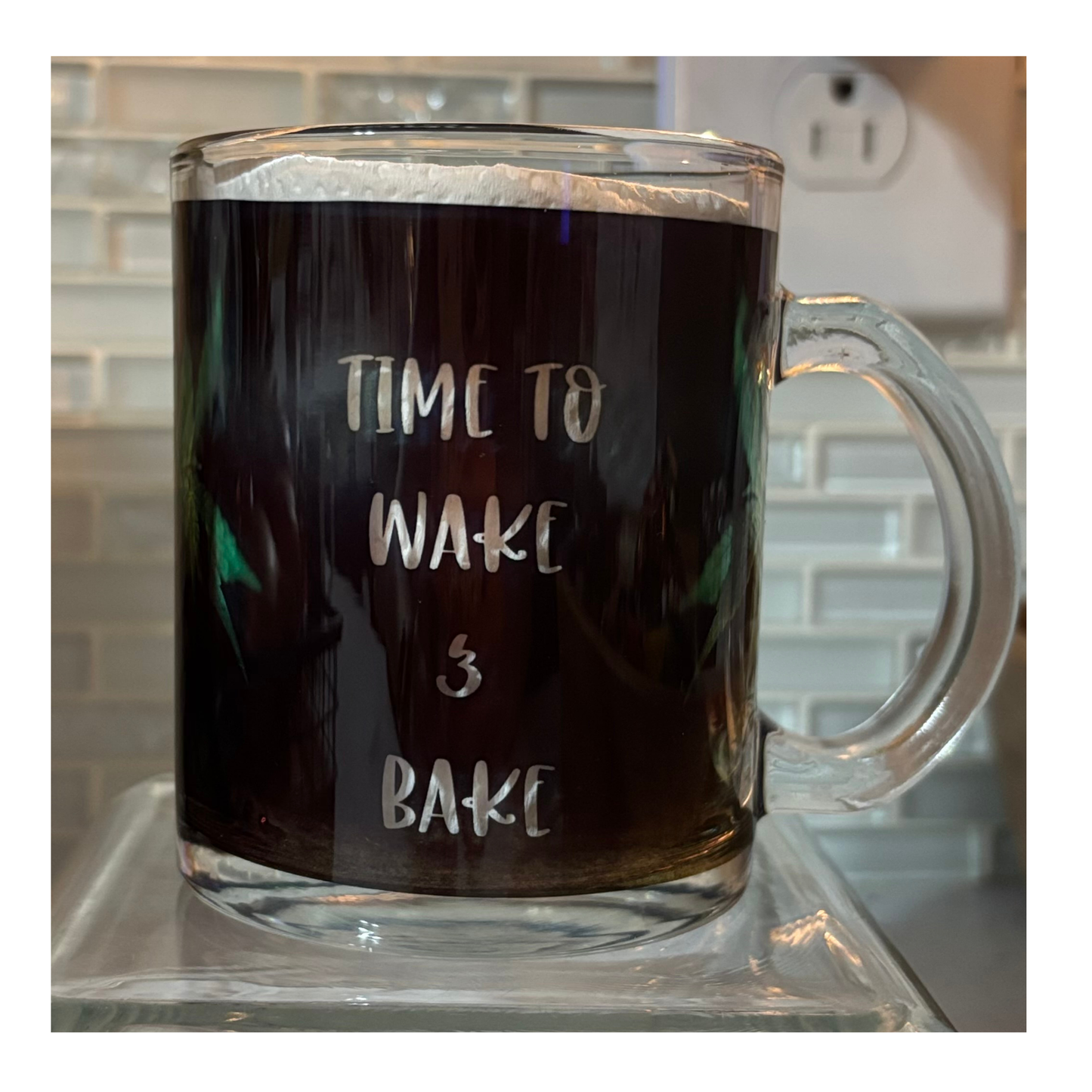 Time to Wake & Bake glass custom 12 oz mug