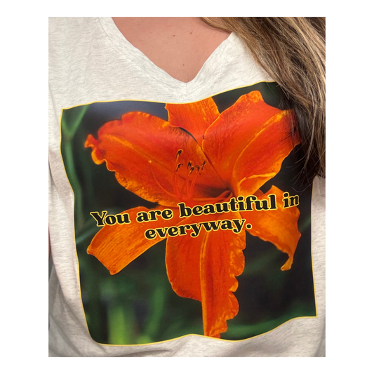 You are beautiful in Every way custom t-shirt